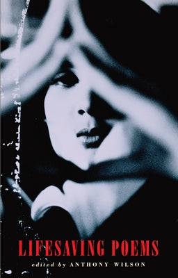 Lifesaving Poems Paperback Bloodaxe Books