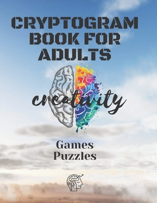 Cryptograms Books For Adults: Puzzles and games to Sharp Your Mind,50 Pages (1 Édition) Paperback Independently Published