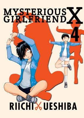 Mysterious Girlfriend X, Volume 4 by Ueshiba, Riichi