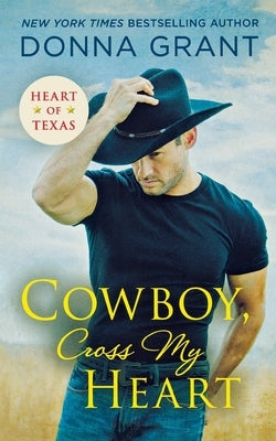 Cowboy, Cross My Heart Paperback St. Martins Press-3PL