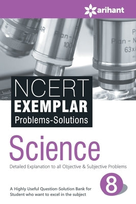 NCERT Examplar Science Class 8 by Kriti Sharma, Seema Mehra Sikha Sharma