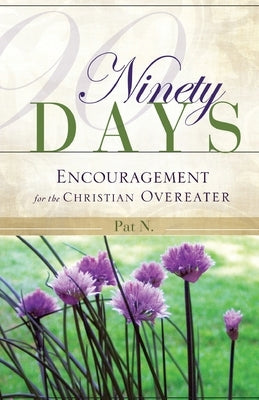 Ninety Days Paperback Xulon Press