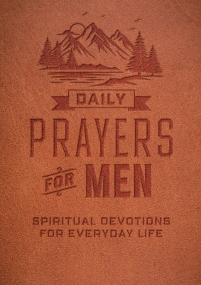 Daily Prayers for Men: Spiritual Devotions for Everyday Life by Editors of Chartwell Books