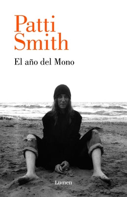 El Año del Mono / The Year of the Monkey by Smith, Patti