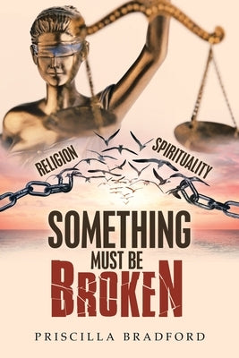 Something Must Be Broken Paperback Balboa Press