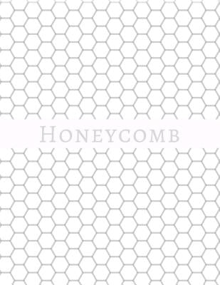 Honeycomb: Hex paper (or honeycomb paper), This large hexagons measure .5" per side.100 pages, 8.5 x 11.GET YOUR GAME ON: -) Paperback Createspace Independent Publishing Platform