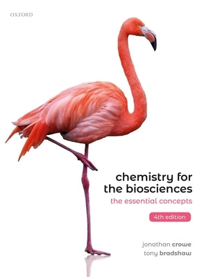 Paperback of Chemistry for the Biosciences 4th Edition by Oxford University Press, showing the cover with scientific illustrations.