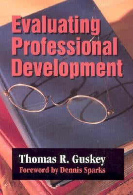 Evaluating Professional Development Paperback Corwin Publishers