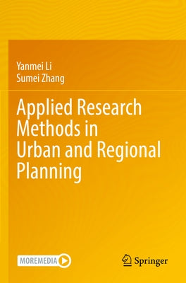 Applied Research Methods in Urban and Regional Planning by Li, Yanmei