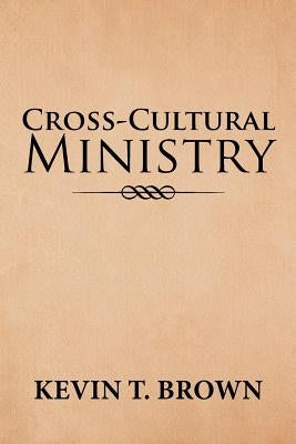 Cross-Cultural Ministry Paperback Xlibris Us