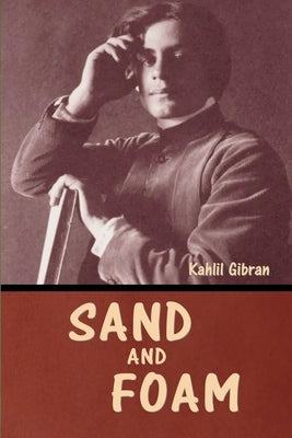 Sand and Foam Paperback Bibliotech Press