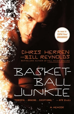 Basketball Junkie by Herren, Chris