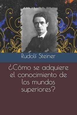 ¿Cómo se adquiere el conocimiento de los mundos superiores? by Deva, Olái