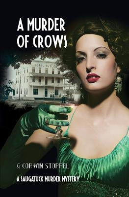 A Murder of Crows: A Saugatuck Murder Mystery Paperback Createspace Independent Publishing Platform