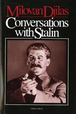 Conversations with Stalin Paperback Mariner Books