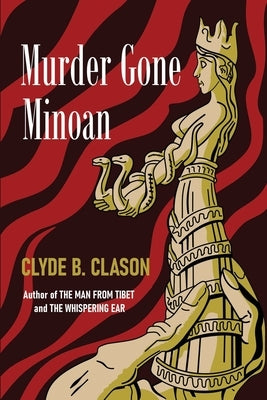 Murder Gone Minoan by Clason, Clyde B.