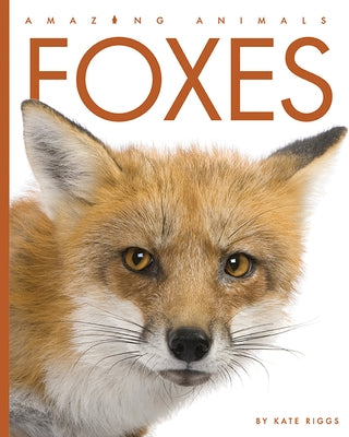 Foxes by Riggs, Kate