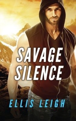 Savage Silence: A Dire Wolves Mission Paperback Kinship Press