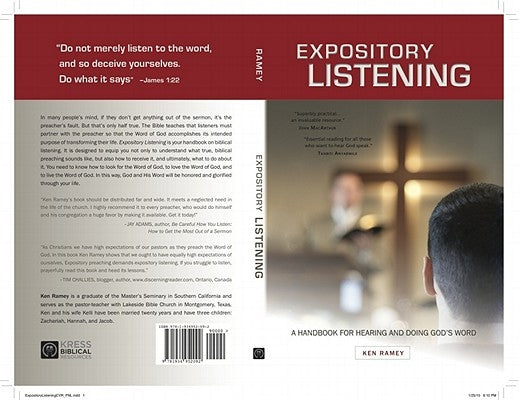 Expository Listening: A Practical Handbook for Hearing and Doing God's Word by Ramey, Ken