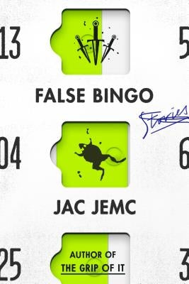 False Bingo: Stories by Jemc, Jac