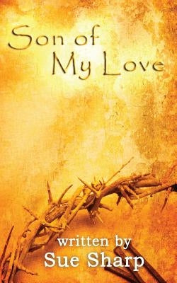 Son of My Love Paperback Leeway Artisans