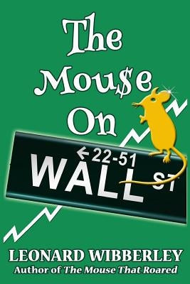 The Mouse On Wall Street Paperback Createspace Independent Publishing Platform