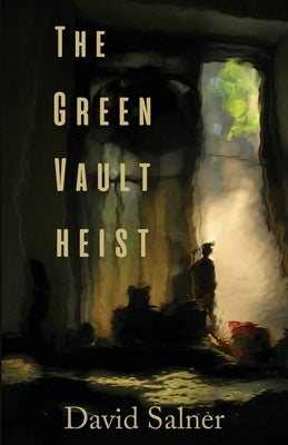 The Green Vault Heist Paperback Cornerstone Press