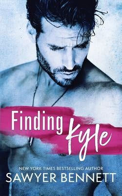 Finding Kyle by Bennett, Sawyer