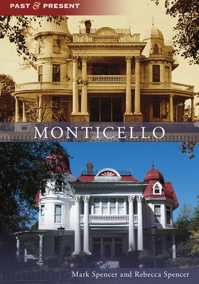 Monticello Paperback Arcadia Publishing (SC)