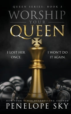 Worship Your Queen Paperback Independently Published