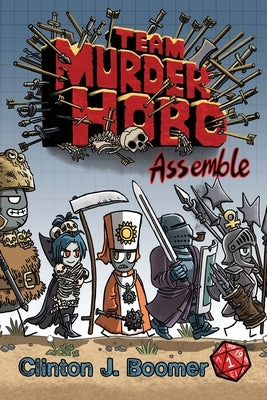 Team Murderhobo: Assemble Paperback Broken Eye Books