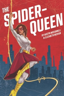 The Spider-Queen Paperback Gregory Austin McConnell