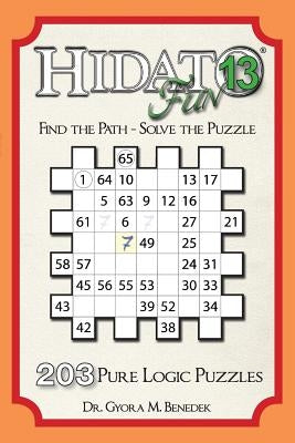 Hidato fun 13: 203 New Logic Puzzles Paperback Createspace Independent Publishing Platform