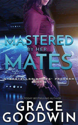 Mastered by Her Mates Paperback Ksa Publishing Consultants Inc