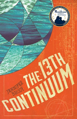 The 13th Continuum: The Continuum Trilogy, Book 1 by Brody, Jennifer