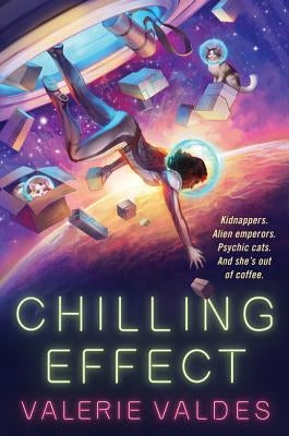 Paperback of Chilling Effect by Harper Voyager featuring a sci-fi book cover with futuristic artwork and bold title text.