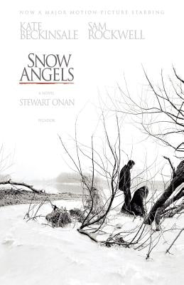 Snow Angels by O'Nan, Stewart