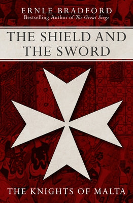 The Shield and the Sword Paperback Open Road Media