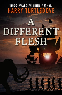 A Different Flesh by Turtledove, Harry