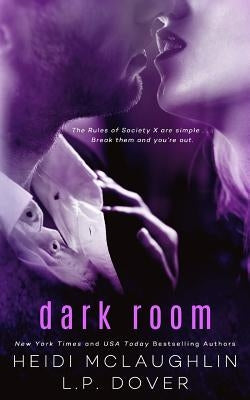 Dark Room: A Society X Novel Paperback Createspace Independent Publishing Platform