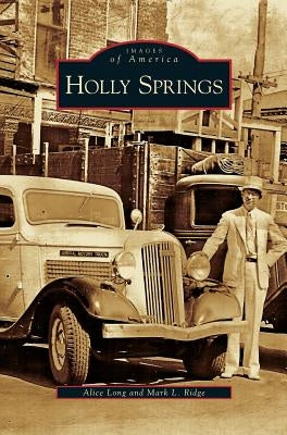 Holly Springs by Long, Alice