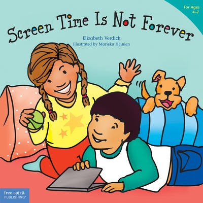 Screen Time Is Not Forever Free Spirit Publishing