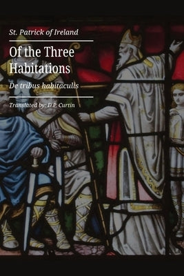 Of the Three Habitations Paperback Dalcassian Publishing Company