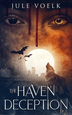 The Haven Deception Paperback Independently Published