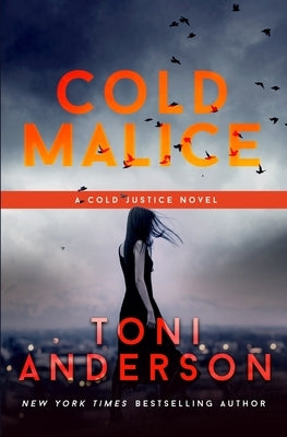 Cold Malice Paperback Toni Anderson