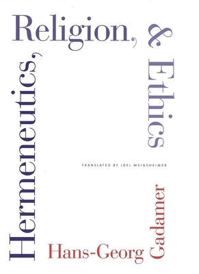 Hermeneutics, Religion, and Ethics Paperback Yale University Press