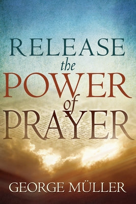 Paperback book titled "Release the Power of Prayer" by Whitaker House, showing the front cover with spiritual imagery.