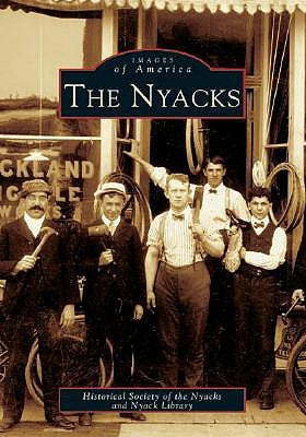The Nyacks Paperback Arcadia Publishing (SC)