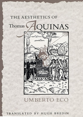 The Aesthetics of Thomas Aquinas Paperback Harvard University Press
