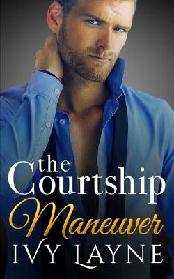 The Courtship Maneuver Paperback Ginger Quill Press